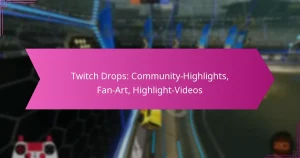 Read more about the article Twitch Drops: Community-Highlights, Fan-Art, Highlight-Videos