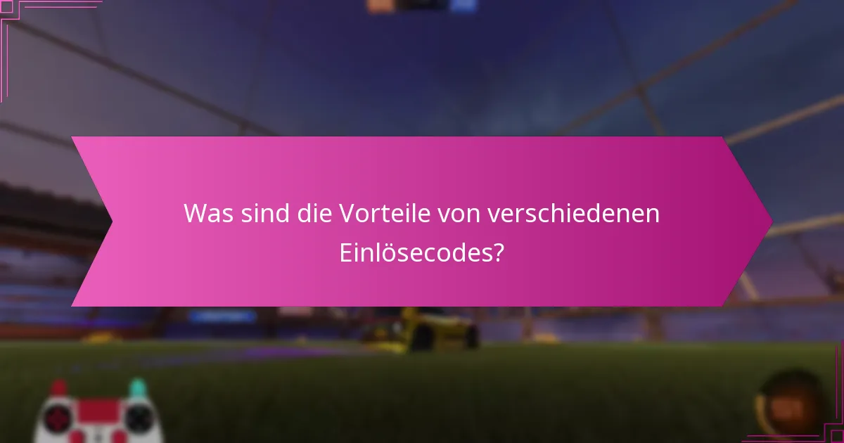 Welche Regionen haben spezifische Einlösecodes für Rocket League?