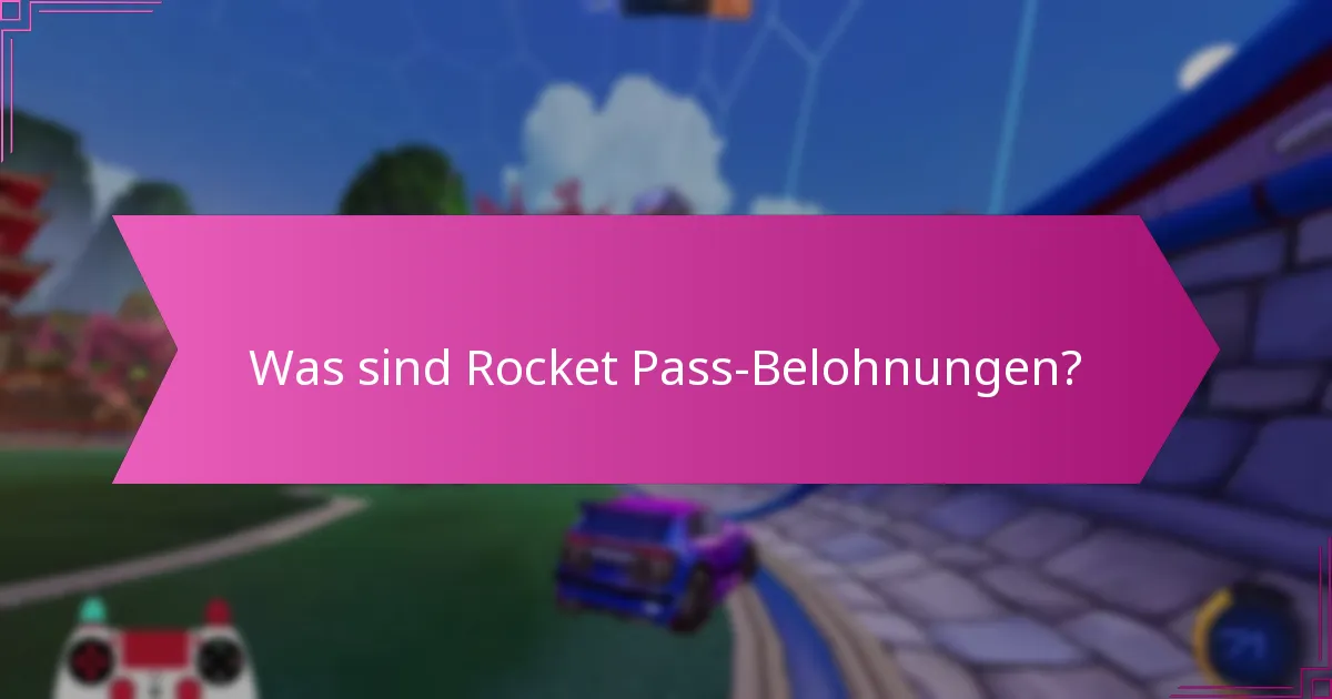 Wann werden die Rocket Pass-Belohnungen erneuert?