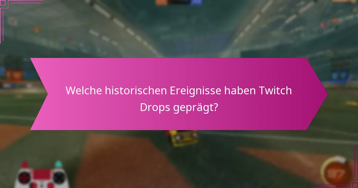 Was sind die Fan-Favoriten unter den Twitch Drops?