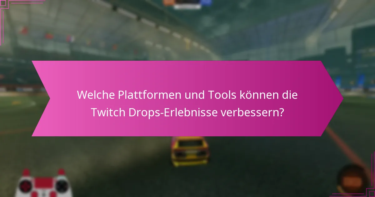 Was sind Highlight-Reels und wie zeigen sie Twitch Drops-Momente?