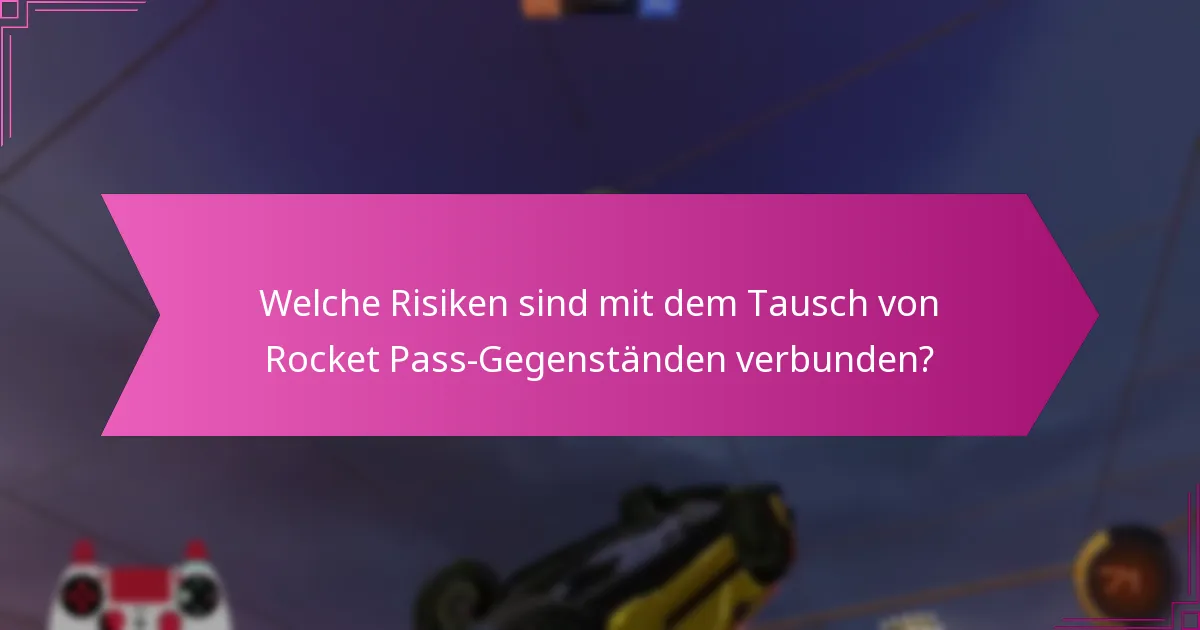 Welche Rocket Pass-Gegenstände sind am begehrtesten?